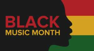 Celebrating Black Music Appreciation Month - The SAFE Alliance